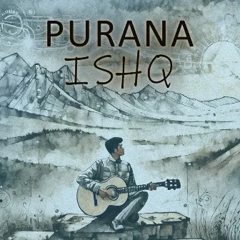 Purana Ishq by Manvik