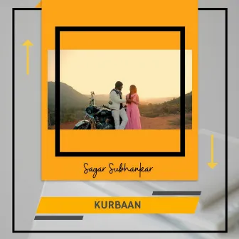 Kurbaan by Sagar Subhankar