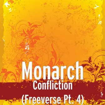 Confliction (Freeverse Pt. 4) by Monarch