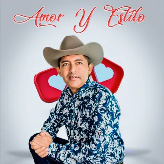 Amor y Estilo by Rogelio Infante