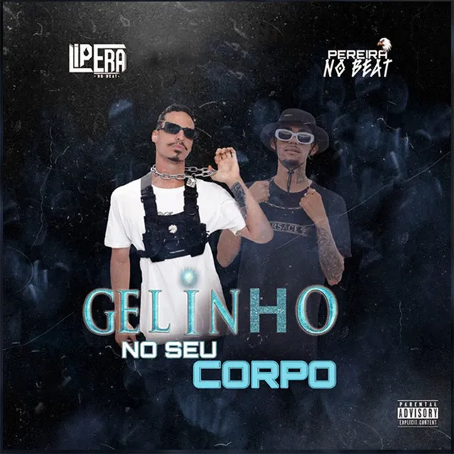 Gelinho No Seu Corpo