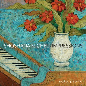 Impressions by Shoshana Michel