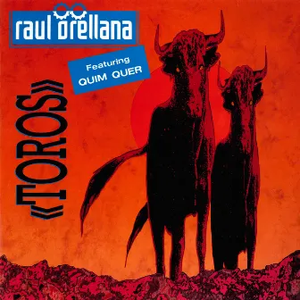 Toros by Raul Orellana