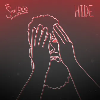 Hide by Iamsoloco