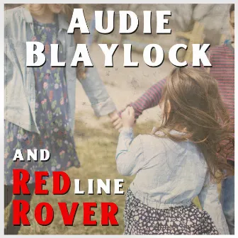 Red Rover by Audie Blaylock And Redline