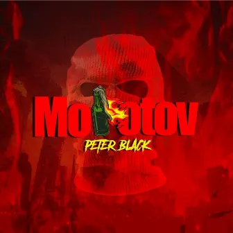 Molotov by PETER BLACKKK