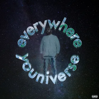 YOUNIVERSE by Everywhere