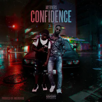 Confidence by Jay Rivers