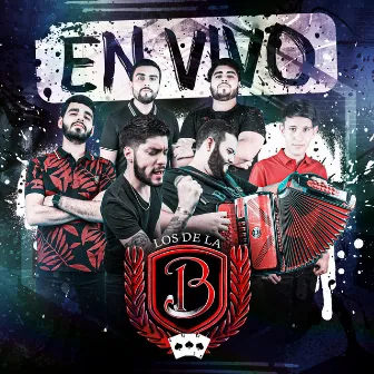 En Vivo 2021, Vol. 1 by Los de la B