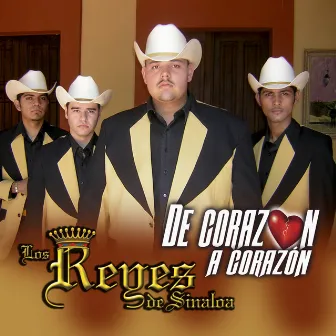 De Corazon a Corazon by Los Reyes De Sinaloa