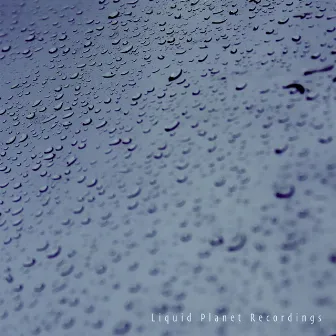 Calm Rain on Window by Liquid Planet Recordings