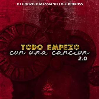 Todo empezo con una cancion 2.0 by Di Dross