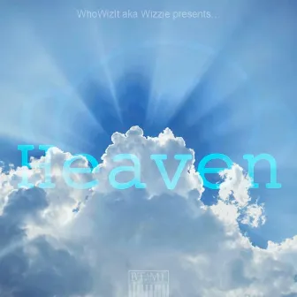 Heaven by Wizzie