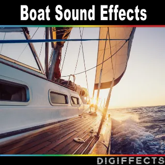 Boat Sound Effects by Digiffects Sound Effects Library