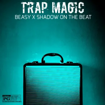 Trap Magic by Beasy