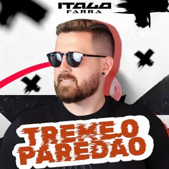 Treme o Paredão by Italo Farra