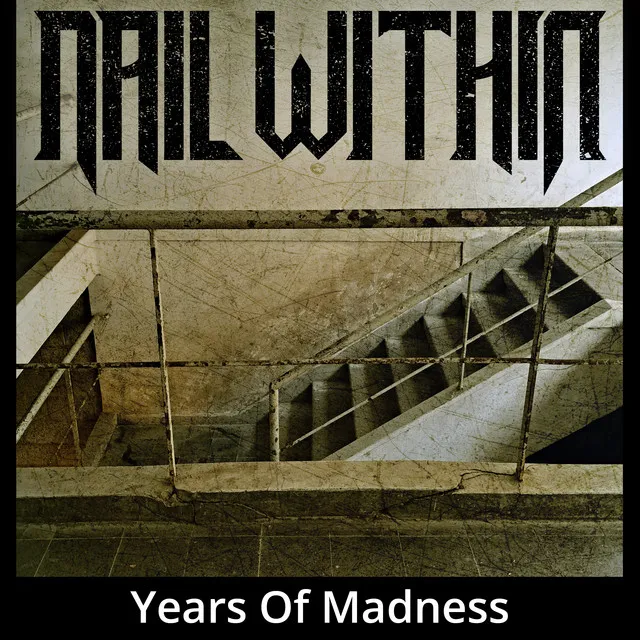 Years Of Madness