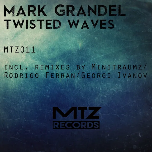 Twisted Waves - Minitraumz Remix