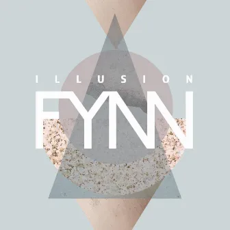 Fynn - Illusion (Original Mix) by Fynn