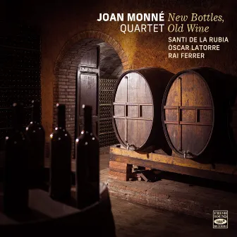 New Bottles, Old Wine by Joan Monné