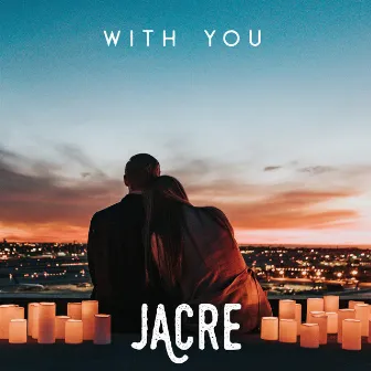 With You by Jacre