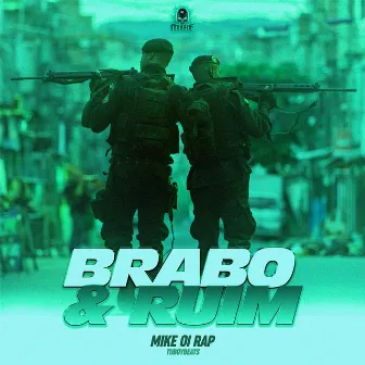 Brabo e Ruim by Tuboybeats