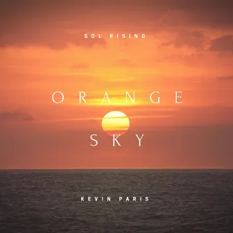 Orange Sky by Kevin Paris