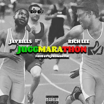 Jugg Marathon by JAY BILL$ 100