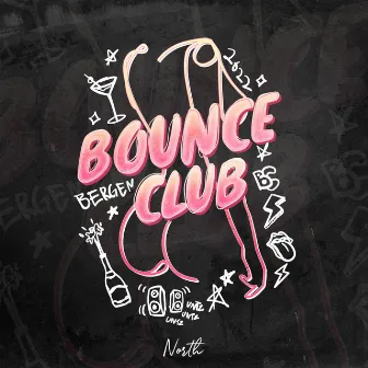 Bounce Club 2022 by Te-Yo