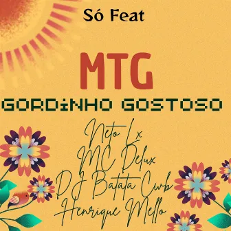 Mtg Gordinho Gostoso by Dj Batata CWB