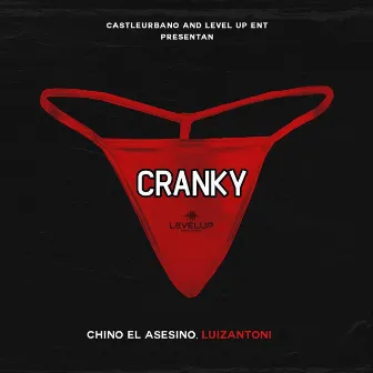 Cranky by Chino El Asesino