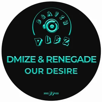 Our Desire by Renegade