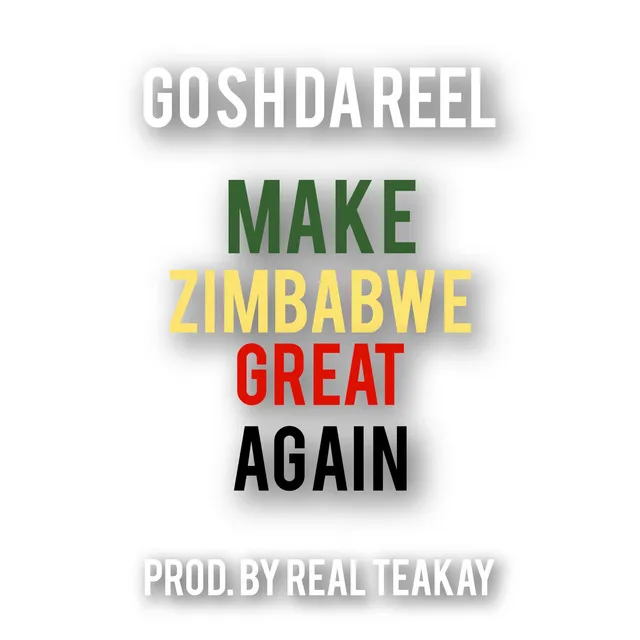 Make Zimbabwe Great Again