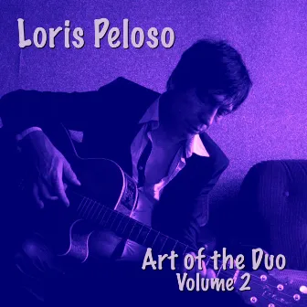 Art of the Duo, Vol. 2 by Loris Peloso