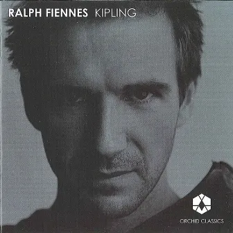 Fiennes, Ralph: Kipling by Ralph Fiennes