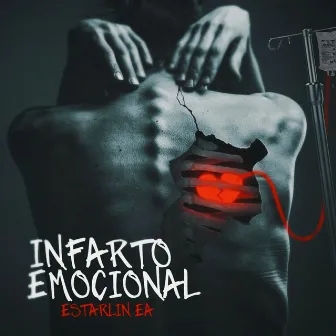 Infarto Emocional by Estarlin EA