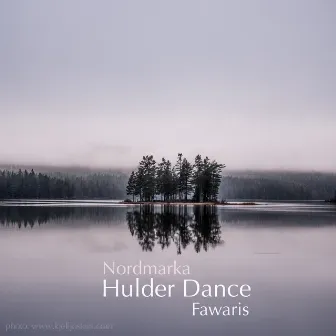 Nordmarka - Hulder Dance by Fawaris