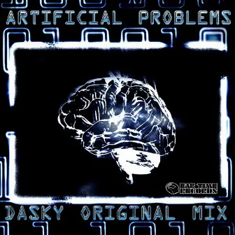 Artificial Problems by Dasky