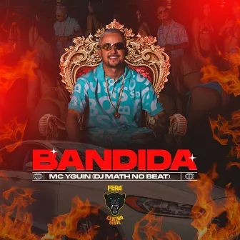 Bandida by Mc Yguin