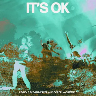 It's Ok by Dan Mercer