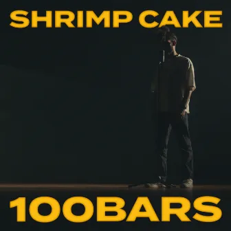 100 Bars by Shrimp Cake