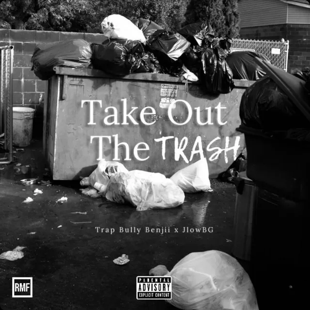 Take Out The Trash