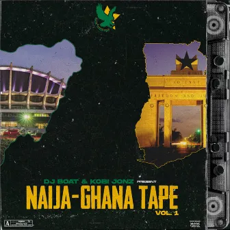 Naija-Ghana Tape, Vol. 1 by Kobi Jonz