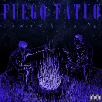 Fuego Fatuo by Late