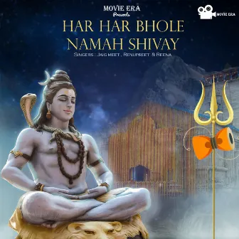 Har Har Bhole Namah Shivay by Renupreet