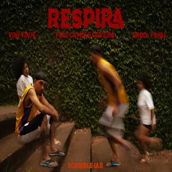 Respira by Vini Vin7e