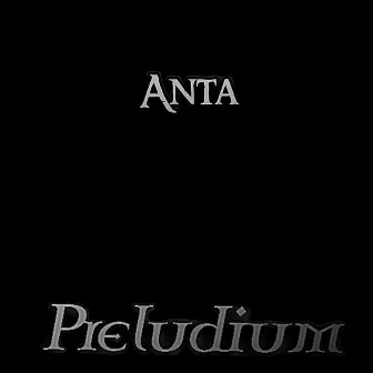 Preludium by Anta