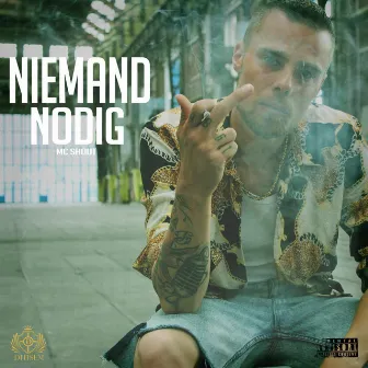 Niemand Nodig by Mc Shout