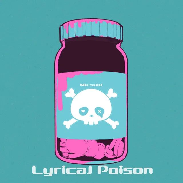 Lyrical Poison