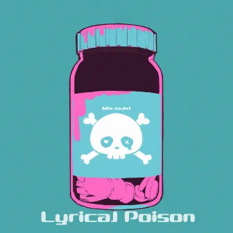 Lyrical Poison by Mitsuki